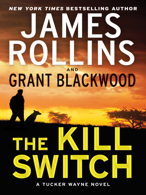 Title details for The Kill Switch by James Rollins - Wait list